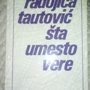 34378511_5759c19e751250-52084365IMG_20160609_210139-1-.jpg Radojica Tautovic Sta Umesto Vere