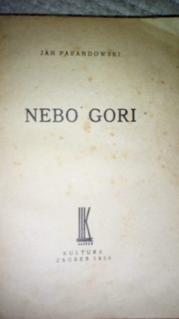 Nebo Gori Jan Parandowski