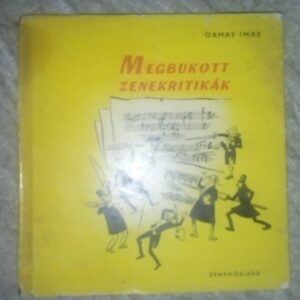 Ormay Imre Megbukott Zenekritikak