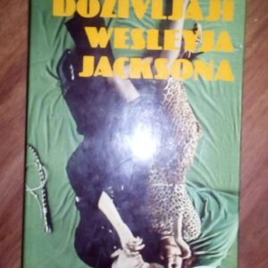 dozivljaji weslyja jacksona w. saroyan