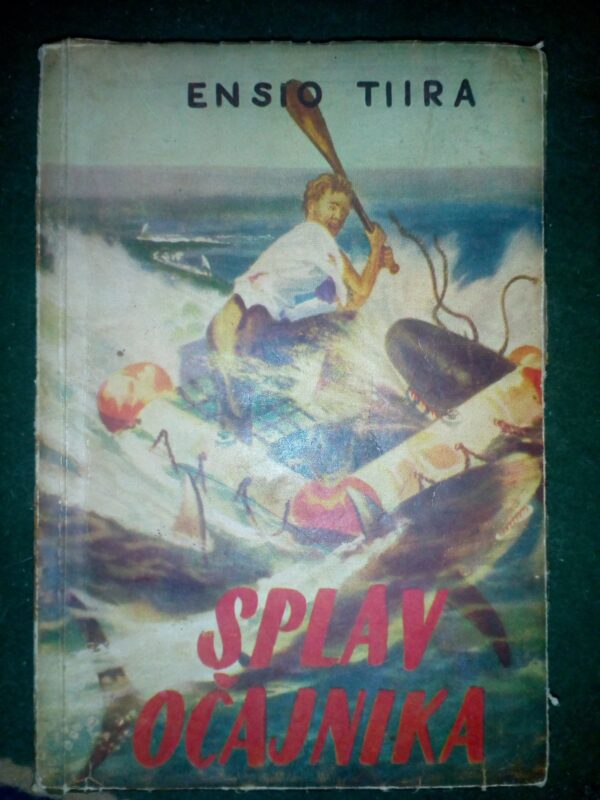 Ensio Tiira: SPLAV OČAJNIKA