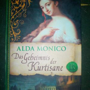 46426523_591dd3fd1b0b13-24847453IMG_20170518_175538.jpg alda monico des geheimnis der kurtisane