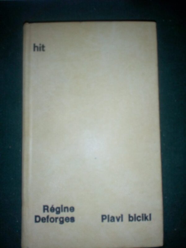 Regine Deforges Plavi bicikl