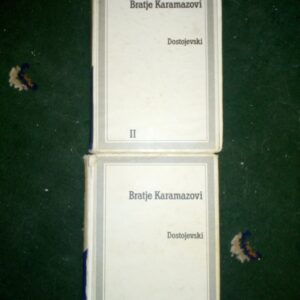 BRATJE KARAMAZOVI II i III dostojevski