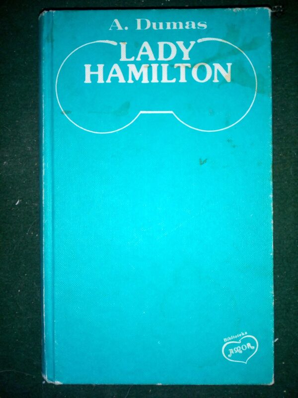 Lady Hamilton 2 Alexandre Dumas