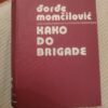 48149541_602d513f0dd408-62500610IMG_20210217_17.jpg Đorđe Momčilović: KAKO DO BRIGADE