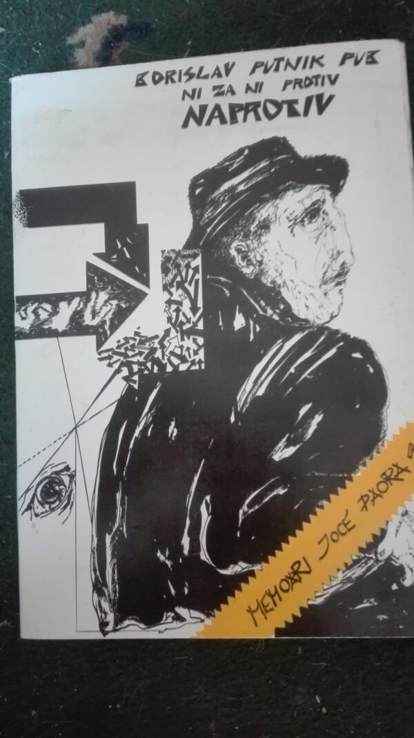Ni za ni protiv - naprotiv Borislav putnik-Pub
