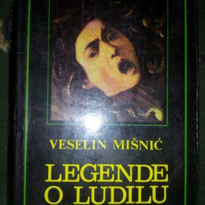 Legende o ludilu Veselin Misnic