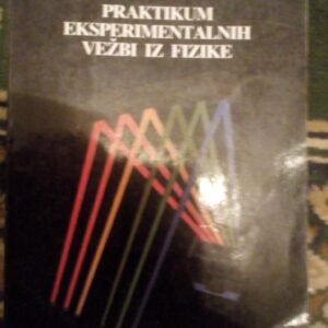 Praktikum eksperimentalnih vežbi iz fizike