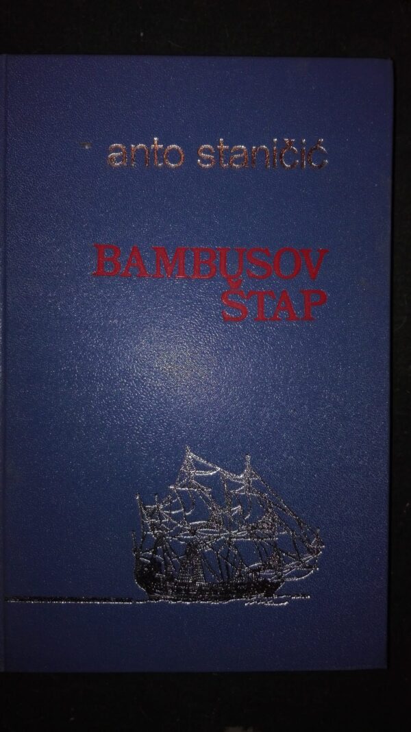 Anto Stanicic BAMBUSOV STAP