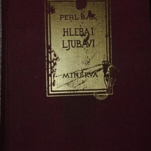 Perl Bak - Hleba i LJubavi