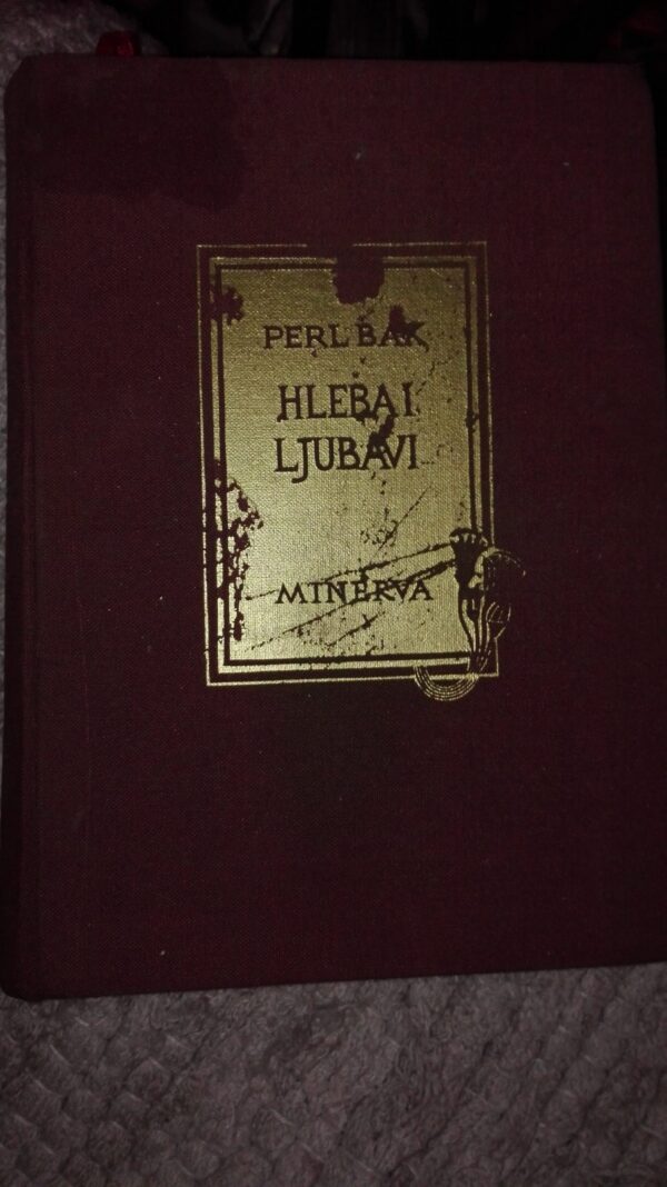 Perl Bak - Hleba i LJubavi
