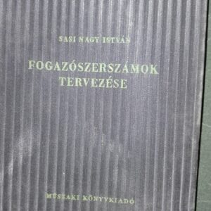 Sasi Nagy Istvan Fogozoszerszamok tervezese