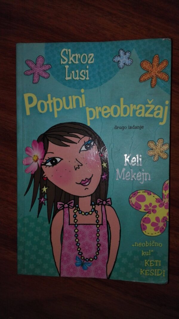 Skroz Lusi Potpuni preobražaj Keli Mekejn