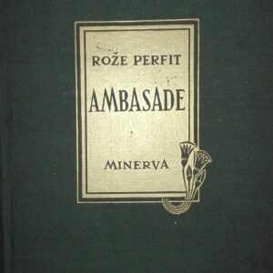 Rože Perfit - Ambasade