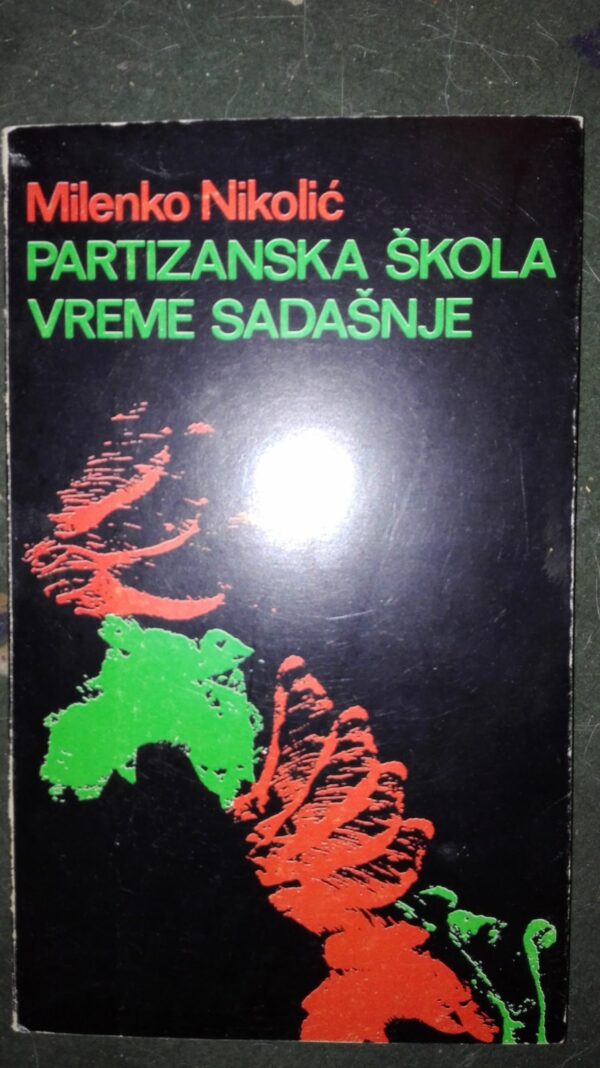 53247891_5a11d3e52262a4-62276378IMG_20171119_190152.jpg Partizanska skola vreme sadasnje - Milenko Nikolic