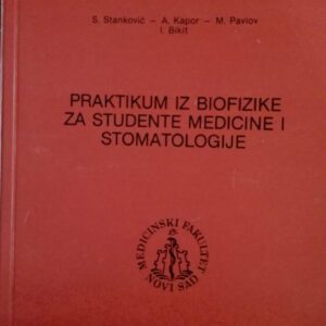 Praktikum iz BIOFIZIKE za studente medicine i stomatologije