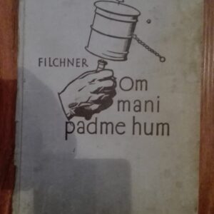 Om Mani Padme Hum Wilhelm Filchner