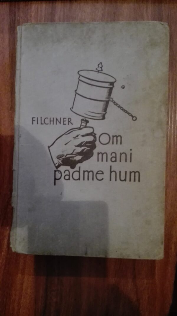 Om Mani Padme Hum Wilhelm Filchner