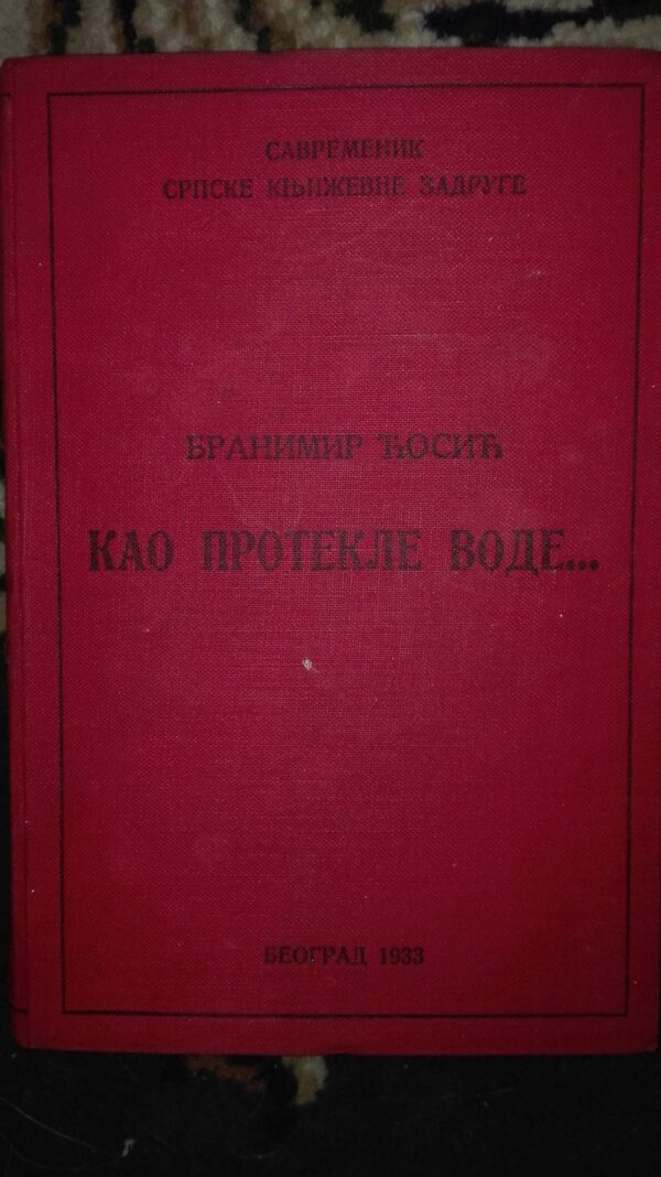 Kao protekle Vode  - Branimir Cosic