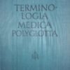 54339596_5a330609c14836-06933443IMG_20171214_232942.jpg Terminologia Medica Polyglotta