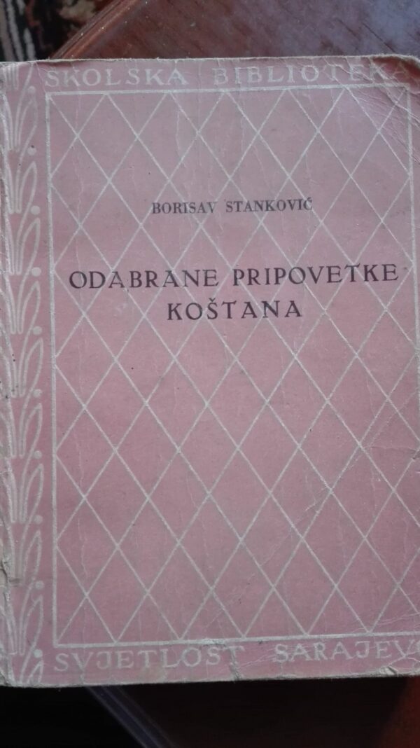 54731844_5a3fa5a0bba831-11899263IMG_20171224_121758.jpg Kostana. odabrane pripovetke