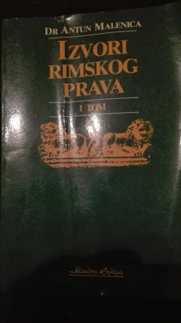 54800283_5a418793115c06-08473393IMG_20171226_000504.jpg Izvori Rimskog Prava I tom