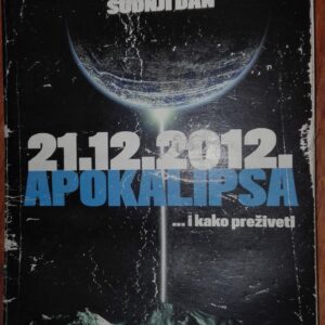 54876422_5a43fd2d97ea43-33922554IMG_20171226_223840.jpg Sudnji Dan 21. 12. 2012 Apokalipsa i kako preziveti