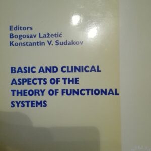 55049545_5a4b7af0e29236-93380883IMG_20180102_091012.jpg Basic and Clinical Aspects of the Theory of Functional Syst