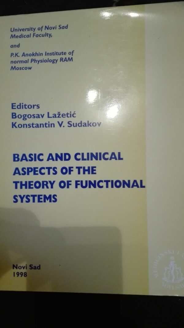55049545_5a4b7af0e29236-93380883IMG_20180102_091012.jpg Basic and Clinical Aspects of the Theory of Functional Syst