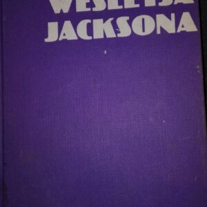 Dozivljaji Wesleyja Jacksona - W. Saroyan