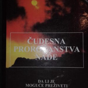 55625020_5a5d26bfc673d5-93324576IMG_20180115_223203.jpg Cudesna Prorocanstva Nade