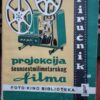 Prirucnik - Projekcija Sesnaestmilimeteraskog Filma