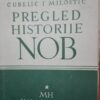 57853353_5a9c292798b3b2-00814179IMG_20180304_154439.jpg Pregled Historije NOB - Cubelic i Milostic
