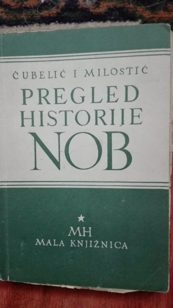 57853353_5a9c292798b3b2-00814179IMG_20180304_154439.jpg Pregled Historije NOB - Cubelic i Milostic