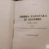 61279963_65c11d0c601560-71084930IMG_20240205_17.webp Uvod u Algebru i Zbirka zadataka iz Algebre I i II