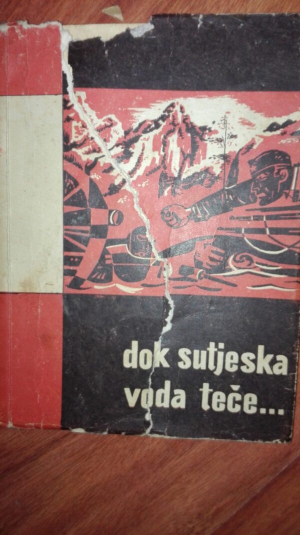 Dok sutjeska voda tece