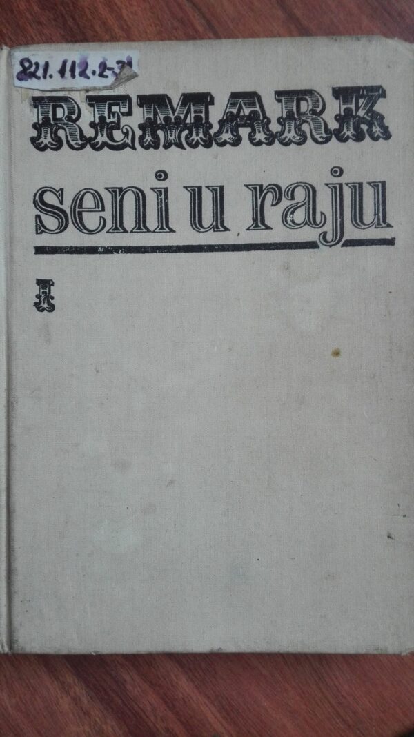 Remark - Seni u Raju I