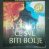 63925961_5b513973f3d592-85657762IMG_20180720_013601.jpg Sa Drugim Ce Sve Biti Bolje