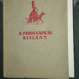 64842615_5b6f5a420d78f5-85926709IMG_20180811_214823.jpg A Pirossapkas Kislany