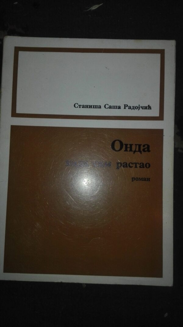 65087011_5b77c40d0b9ab9-42517169IMG_20180816_221508.jpg ONDA kada sam rastao - Stanisa Sasa Radojcic