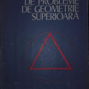 65117009_5b788d776ca8e3-77166914IMG_20180818_191510.jpg Culegere De Probleme De Geometrie Superioara