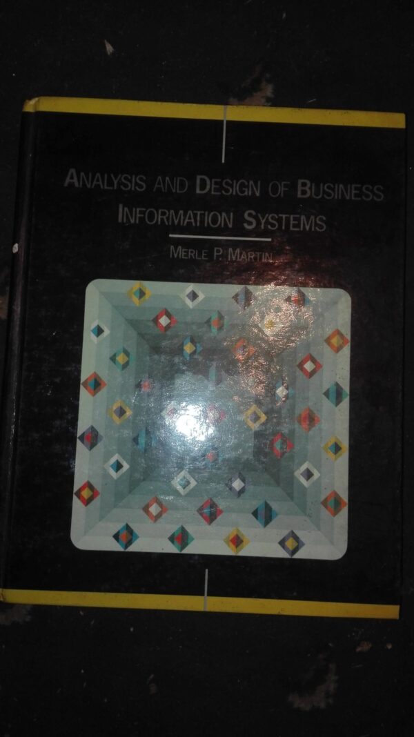 Analysis and Design of Business Information Systems