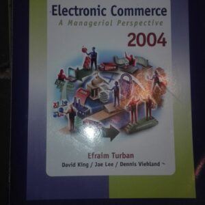 65118358_5b789a2836b8f2-12387729IMG_20180818_192248.jpg Elektronic Commerce a Managerial Perspective 2004