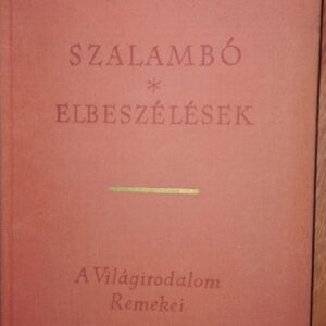 Flaubert Szalambo Elbeszelesek