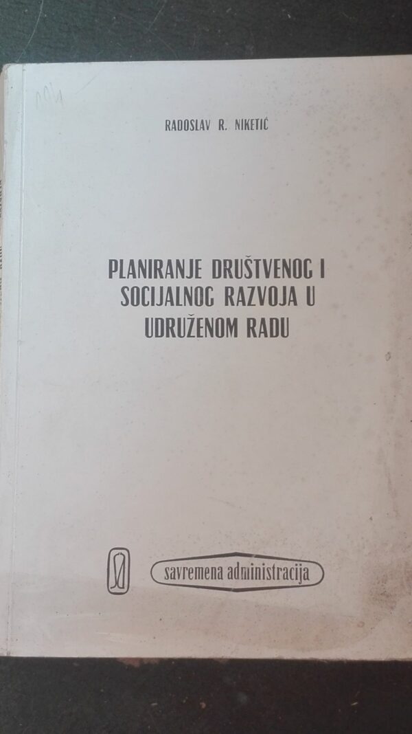 65315306_5b7ee2e8153279-33996861IMG_20180823_163354.jpg Planiranje Drustvenog i socijalnog razvoja u udruzenom radu