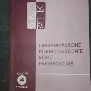 65422005_5b8293e303a654-25241506IMG_20180826_102714.jpg Organizacione Forme Saradnje medju Preduzecima