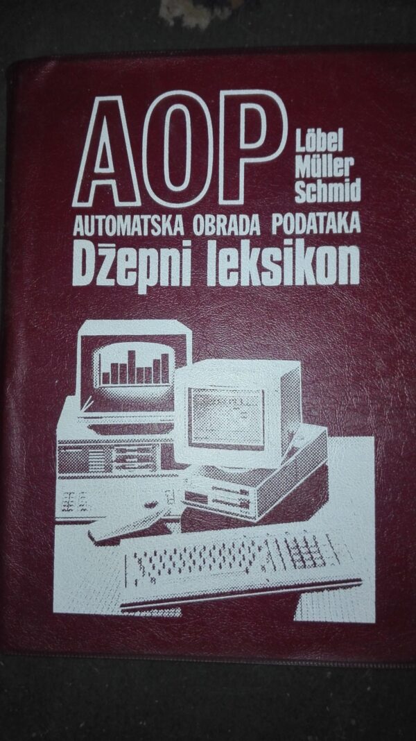 Automatska Obrada Podataka - Dzepni leksikon