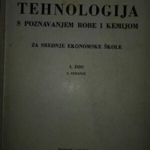 Tehnologija s poznavanjem robe i kemijom