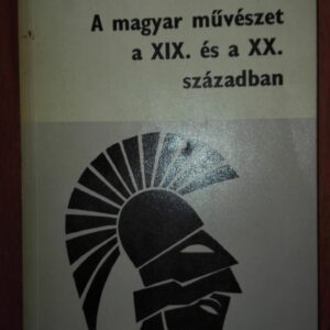 65493172_5b8461d50f8ef4-58649848IMG_20180827_193026.jpg A Magyar Muveszet a XiX es a XX szazadban